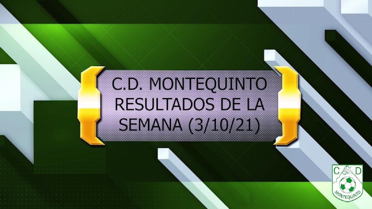 CD MONTEQUINTO: Todos los goles de la jornada del 03/10/2021