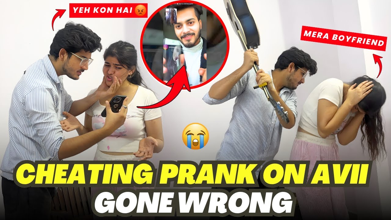 Cheating Prank On My Boyfriend 😱💔|| Avii Got So Angry 😡 | Must Watch Reaction 😂