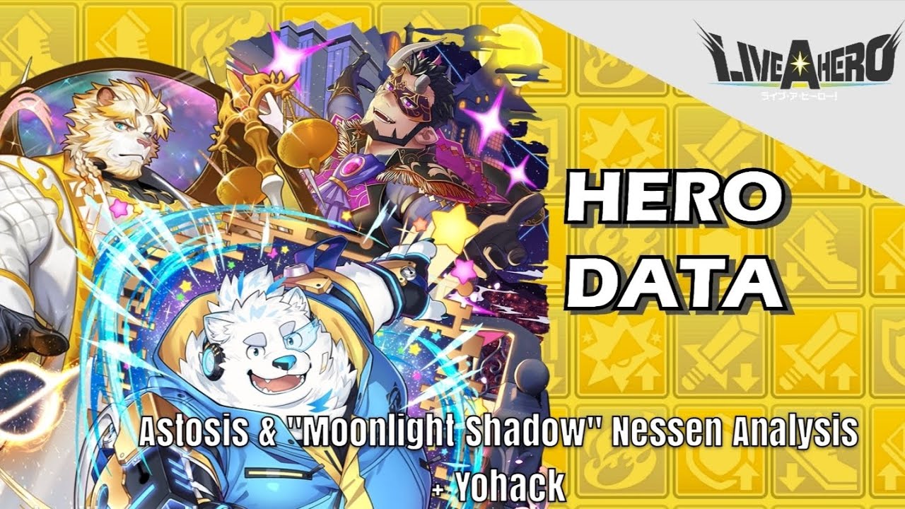 Live A Hero | So, shall we DANCE? | Astosis/Nessen Alt/Yohack Analysis