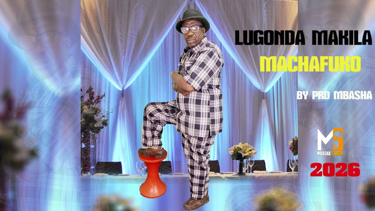 LUGONDA MAKILA-MACHAFUKO BY PRD MBASHA STUDIO