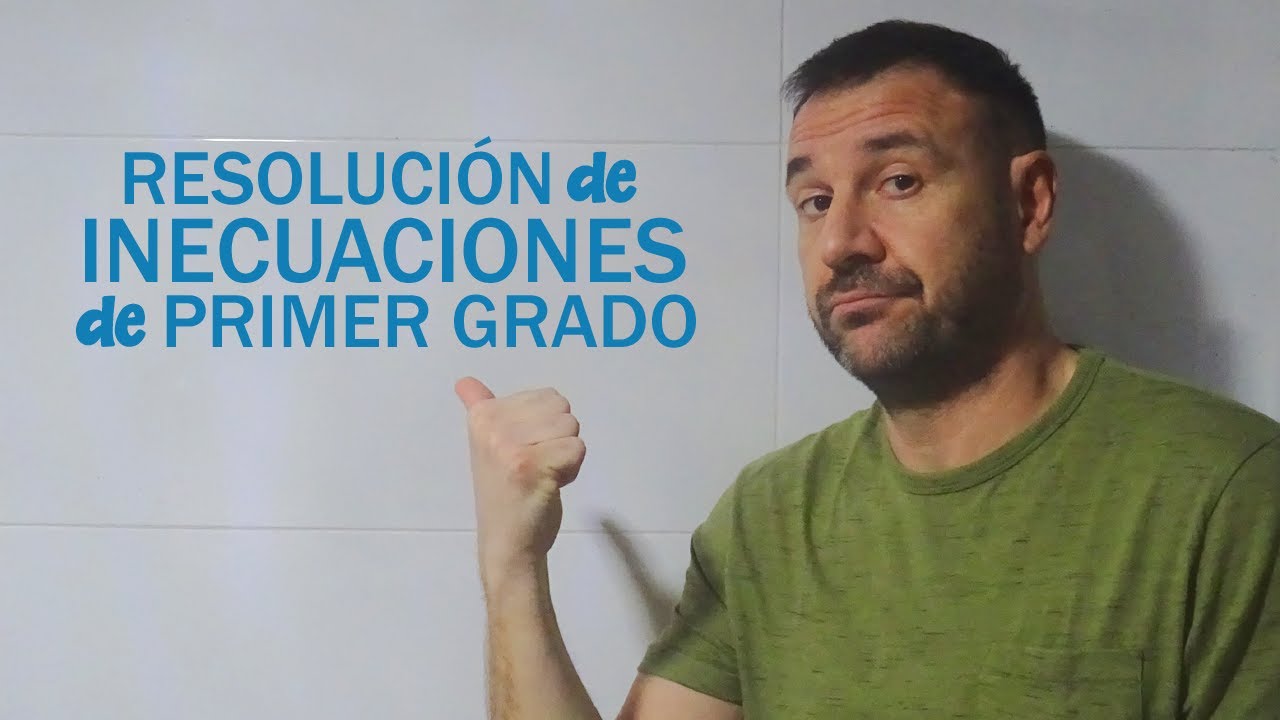Resolución de inecuaciones de primer grado