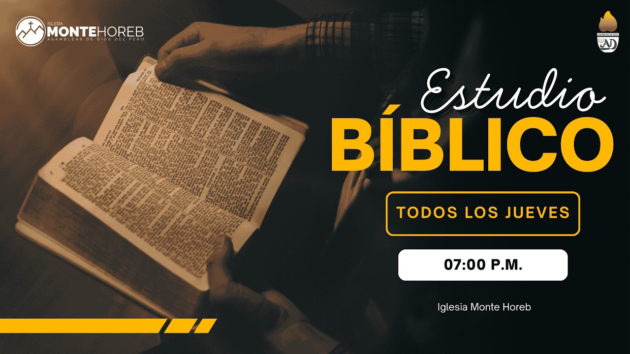 SERVICIO DE ESTUDIO BÍBLICO - IGLESIA MONTE HOREB