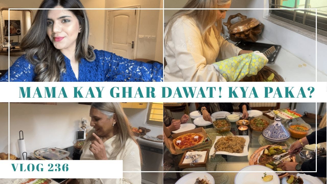 MAMA KAY GHAR DAWAT! KYA KYA BANAYA? - Vlog 238