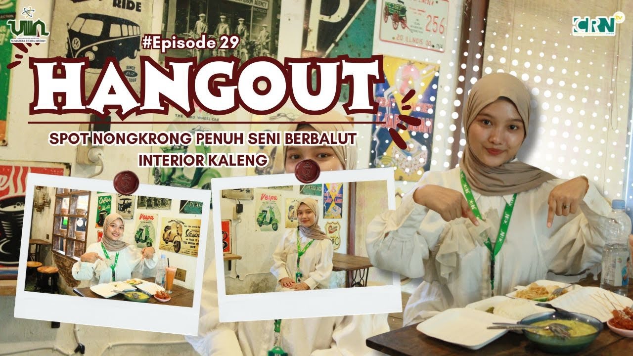 [ HANGOUT ] #EPS29 “Spot Nongkrong Penuh Seni di Kafe Kaleng, Medan”
