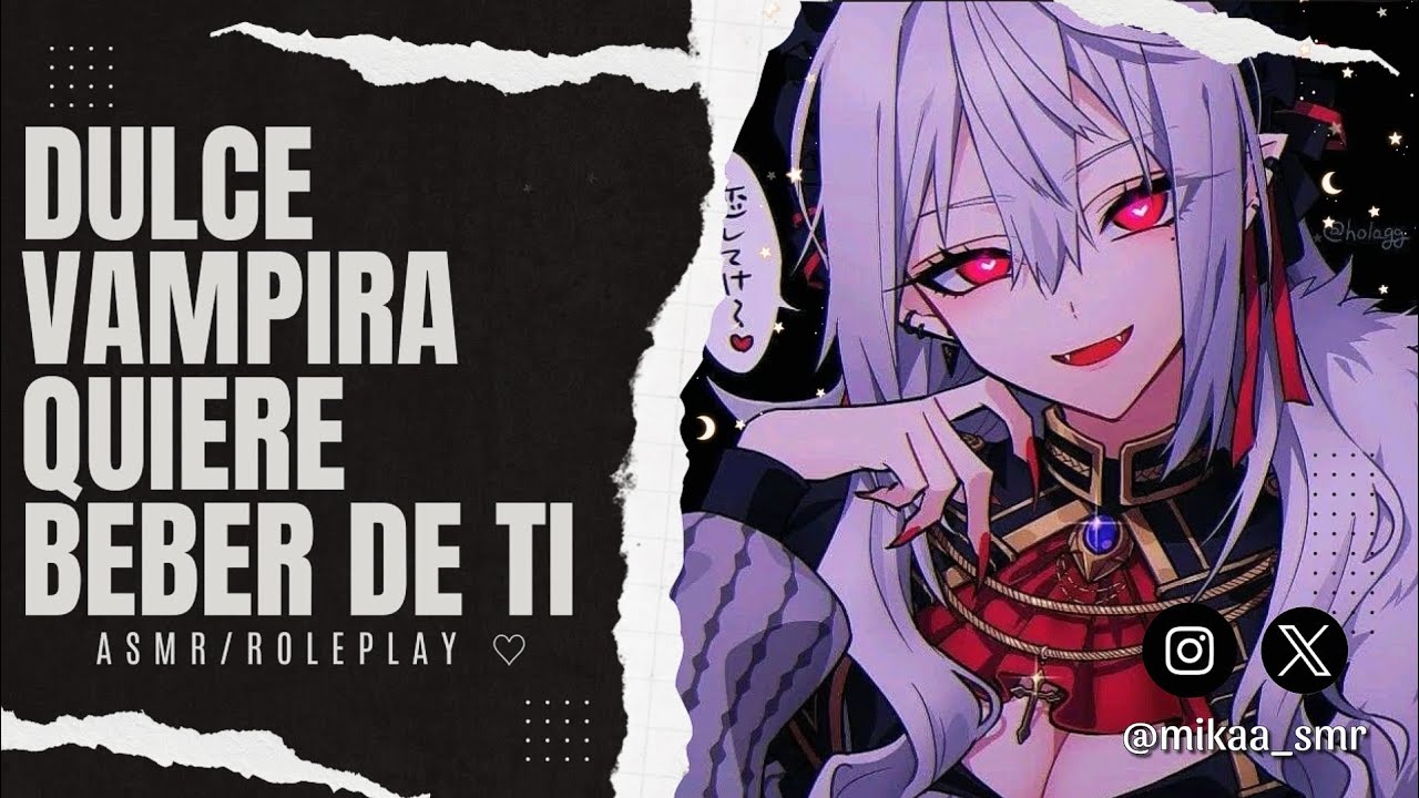 DULCE VAMPIRA QUIERE BEBER DE TI🦇| ASMR/ROLEPLAY ♡