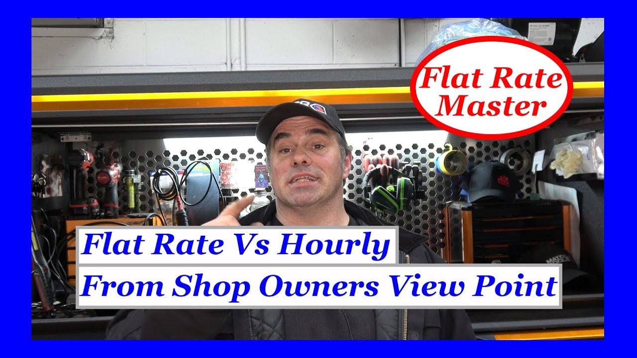 Flat Rate Vs Hourly From Shop Owners View Point