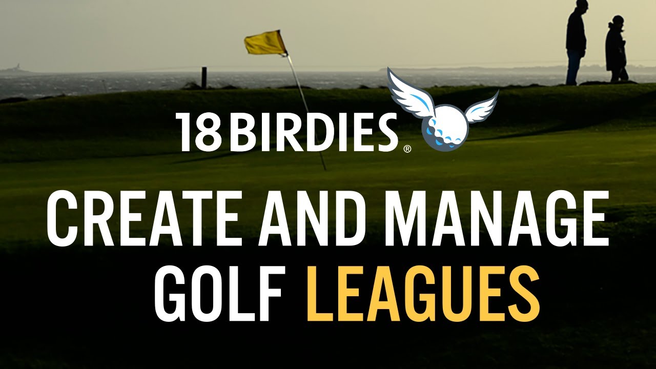 Organize and Manage Your Golf League Easily with 18Birdies