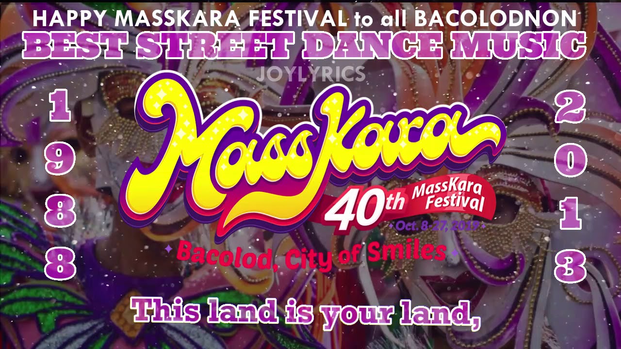 Masskara Music w/Lyrics | Masskara Street Dance Music 1988 & 2013 | Masskara2019