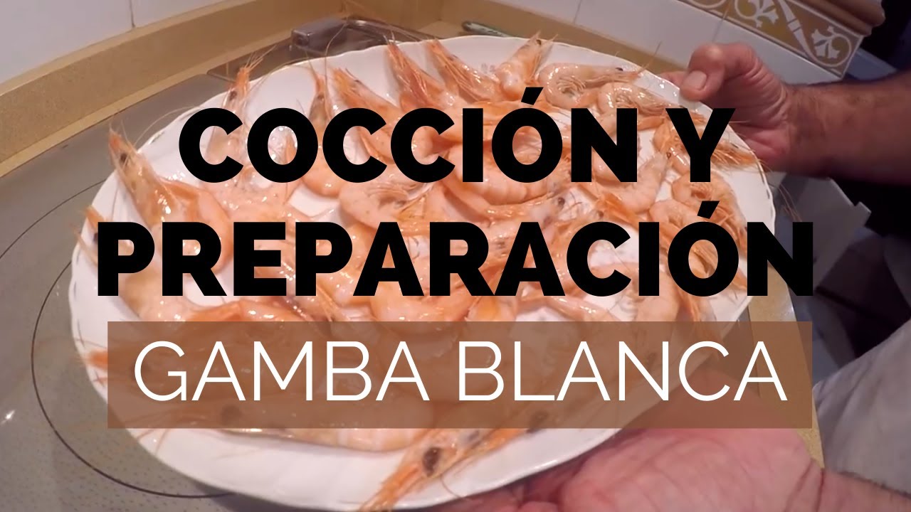Cocción y preparación de Gambas de Huelva, y trucos #2