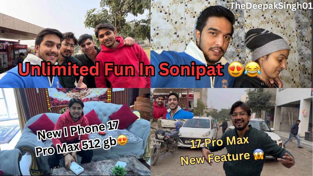 New I Phone 17 Pro Max 😍|| Unlimited Fun in Sonipat 😂|| New Vlog #vlog #youtube #iphone 