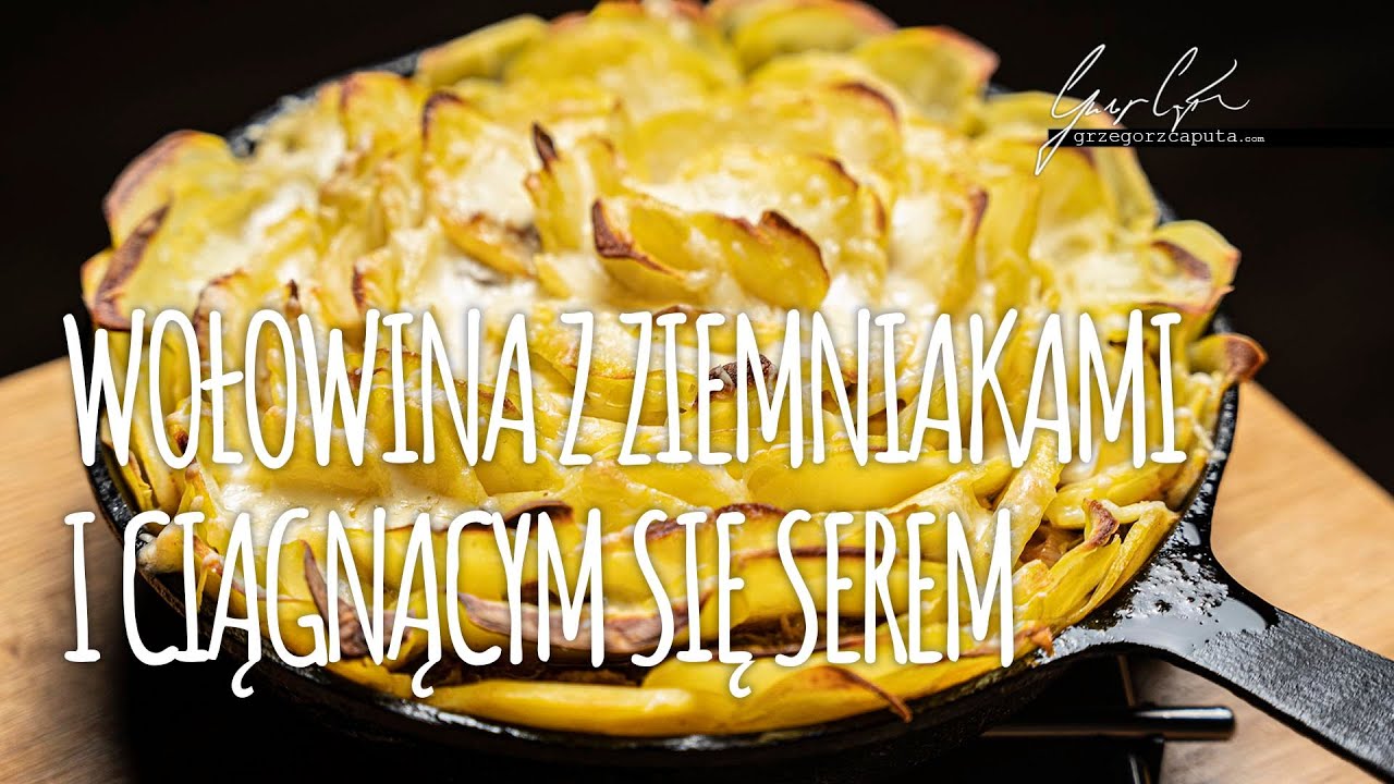 ZAPIEKANA WOŁOWINA Z ZIEMNIAKAMI I SUPER CIĄGNĄCYM SIĘ SEREM