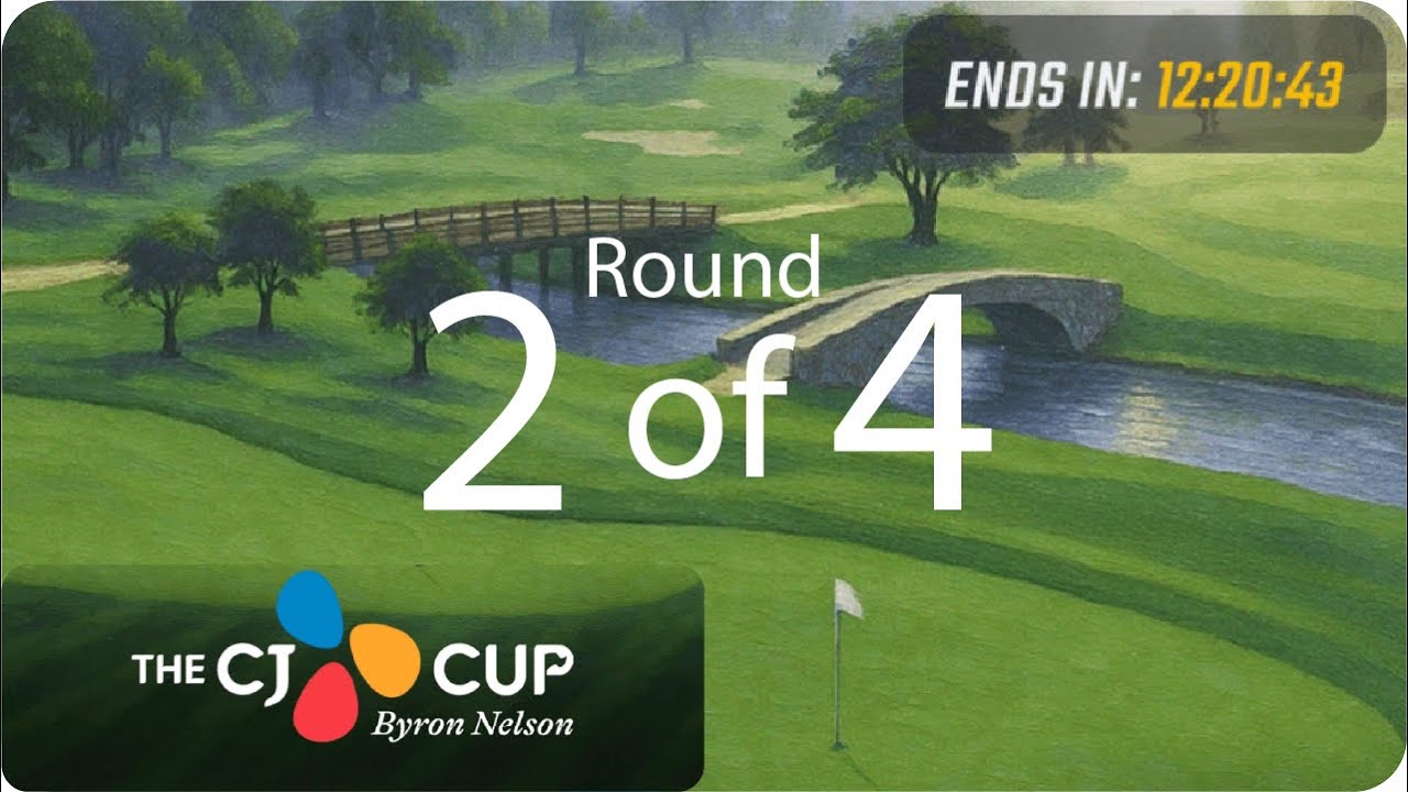 Round 2 of 4 - CJ Cup Byron Nelson Tournament