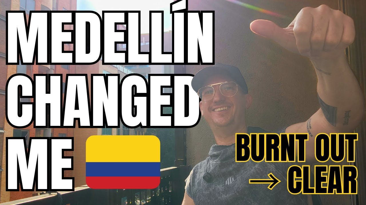How Medellín, Colombia Changed My Perspective (8 Years Living Here)