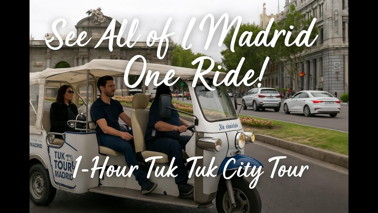 See All of Madrid in One Ride! 🛺 1-Hour Tuk Tuk Tour with Music & Landmarks