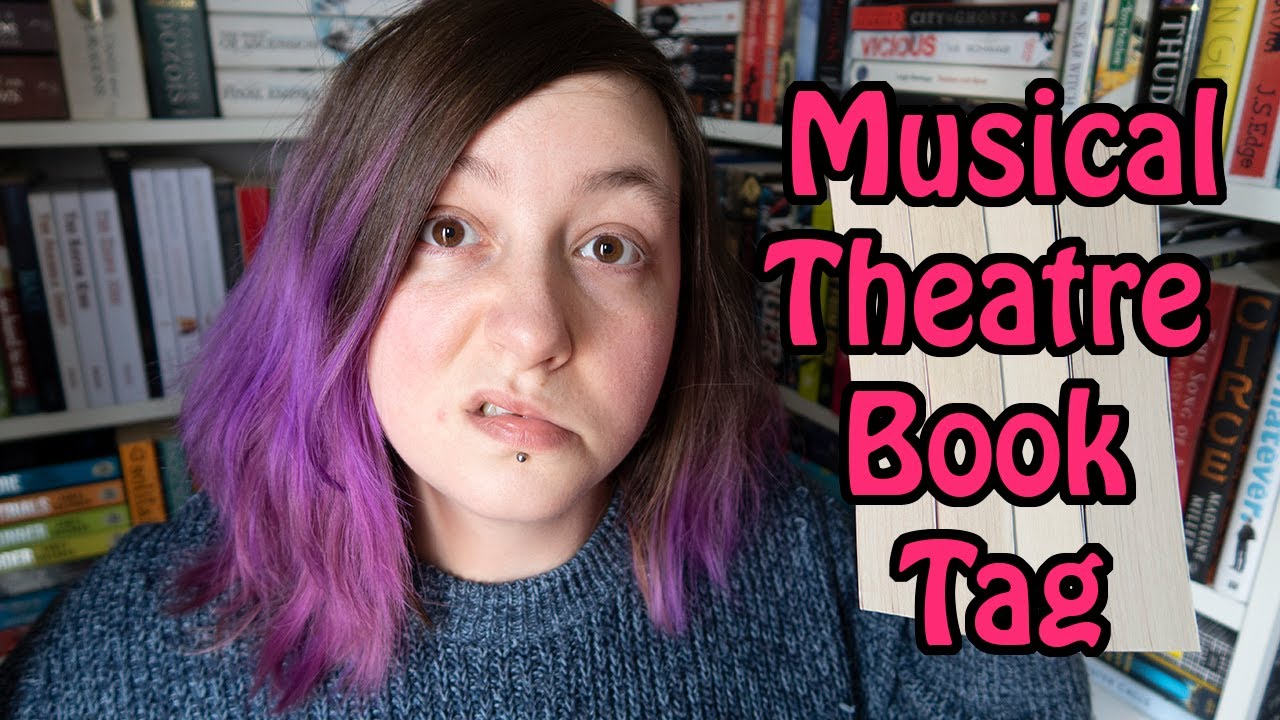 Musical Theatre Book Tag