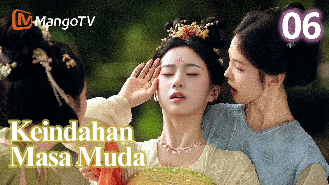 INDO SUB | Youthful Glory | EP06 Keindahan Masa Muda | MangoTV Indonesia