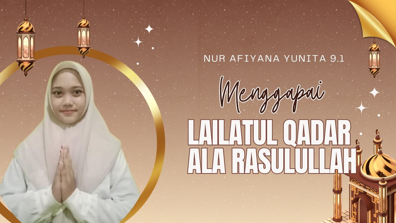 KULTUM - Menggapai Lailatul Qadar Ala Rasulullah