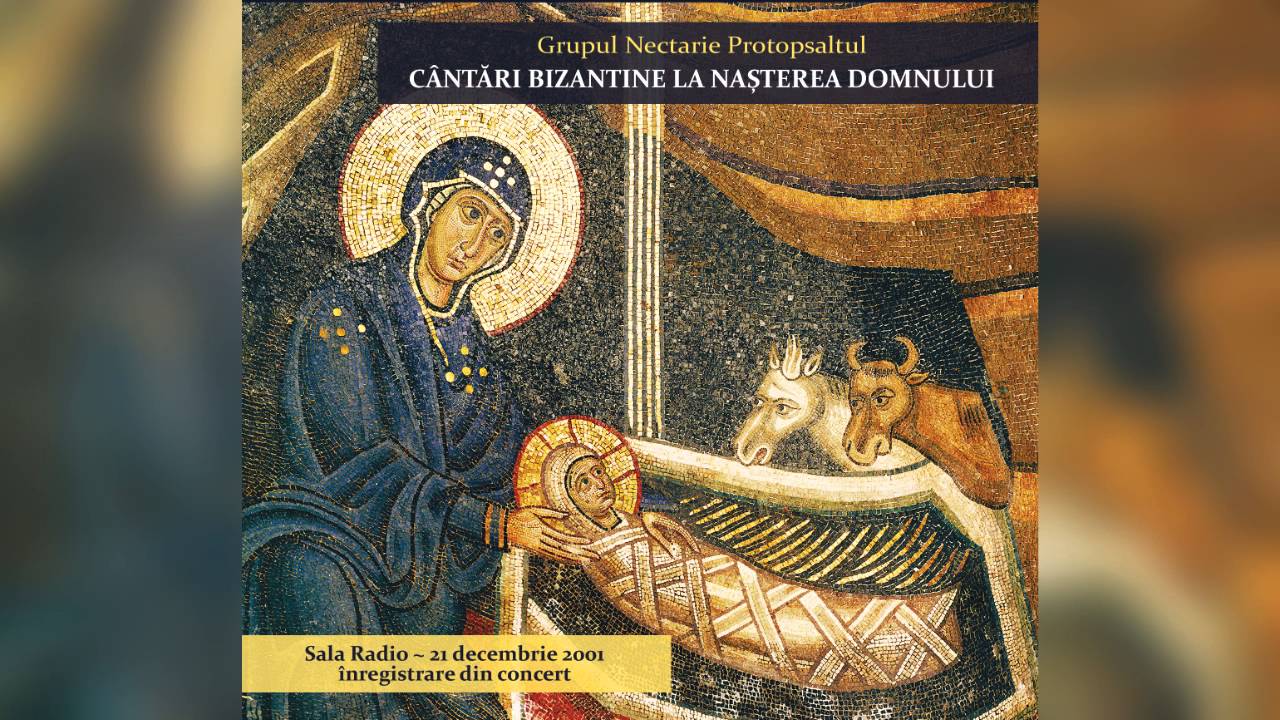 Grupul Nectarie Protopsaltul - Stihiri la Stihoavna Vecerniei Nașterii Domnului (de D. Suceveanu)