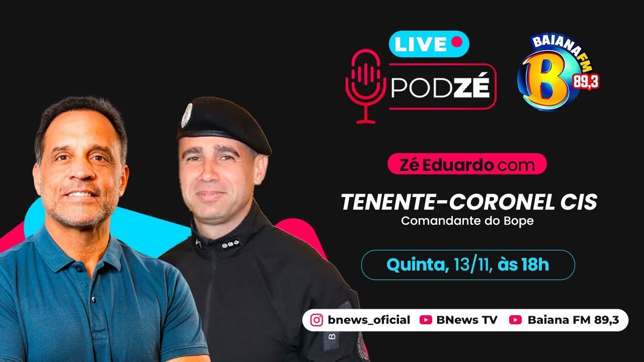 Tenete-coronel CIS comandante do BOPE, no PodZé desta quinta-feira (06/11/25) #157