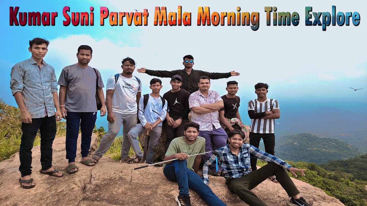 Kumar Suni Parvat Mala 🌄 | Morning Time Explore | Nature, Peace & Fresh Air
