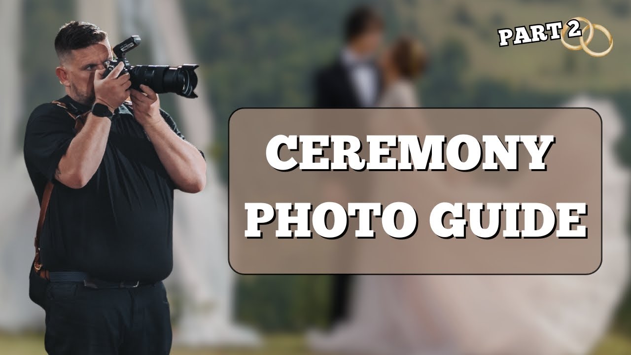 How to Photograph a Wedding Ceremony Step by Step Beginner’s Guide (Part 2)