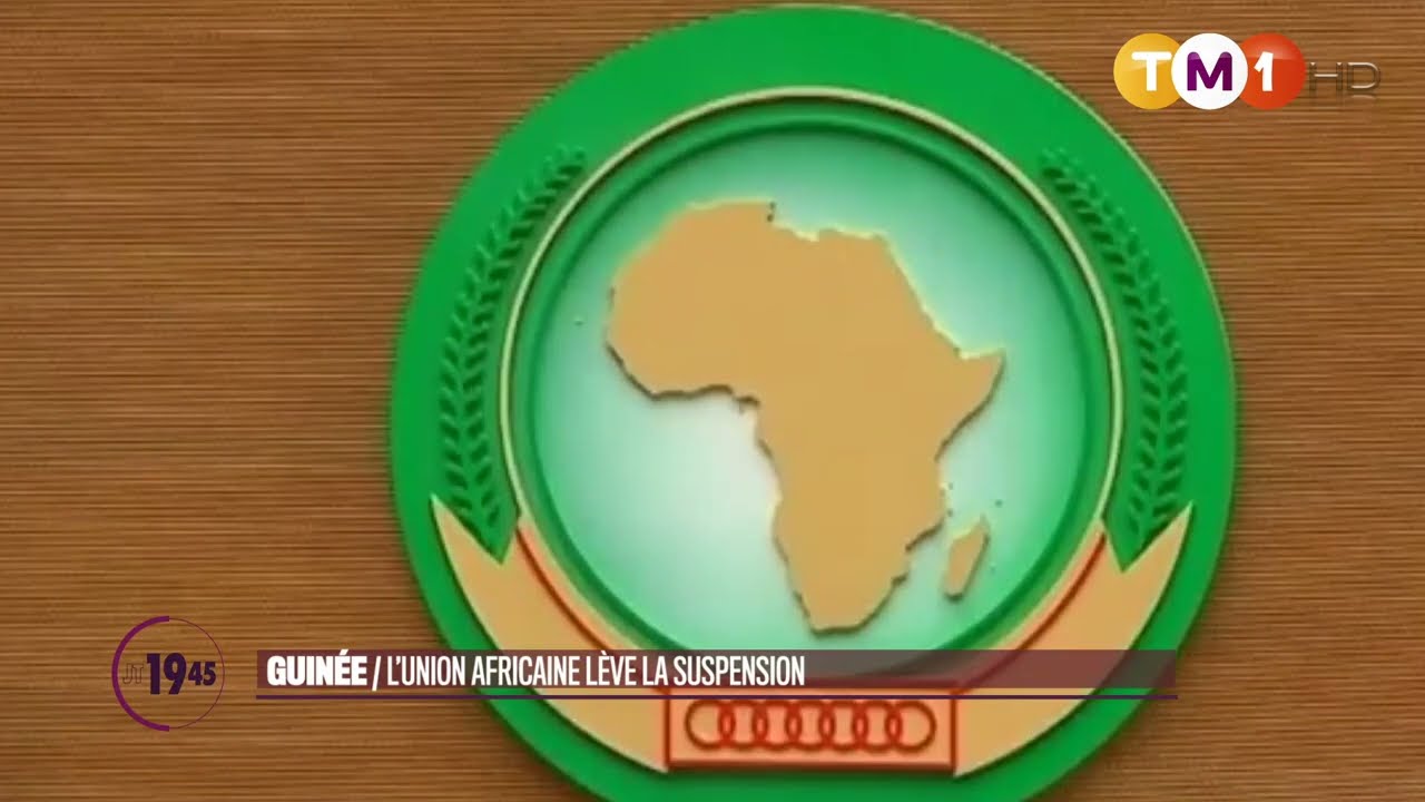 TM1 News - Guinée : L’Union africaine lève la suspension