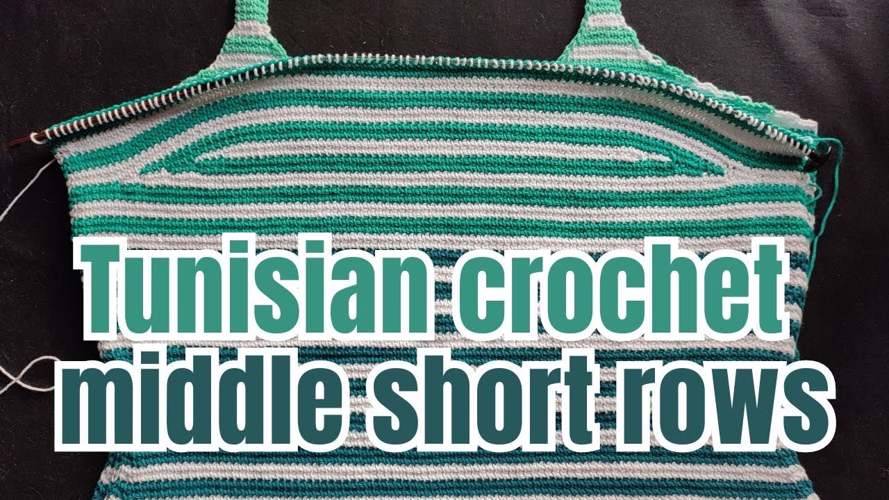 Tunisian crochet middle short rows tutorial - Short row bust shaping in #tunisiancrochet