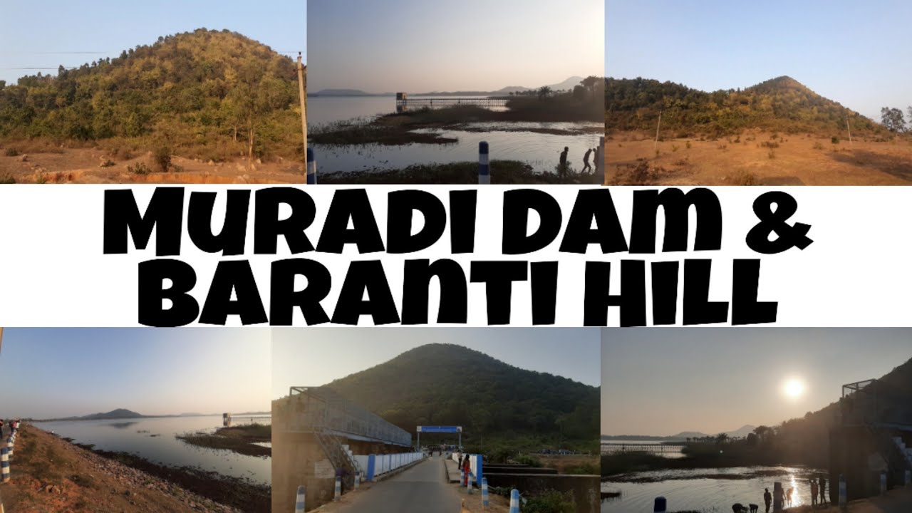 Muradi Dam | Baranti Hill | Purulia
