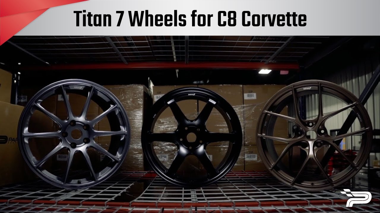 C8 Corvette Titan 7 Wheels | T-S5, T-D6, R-10 | Paragon Performance