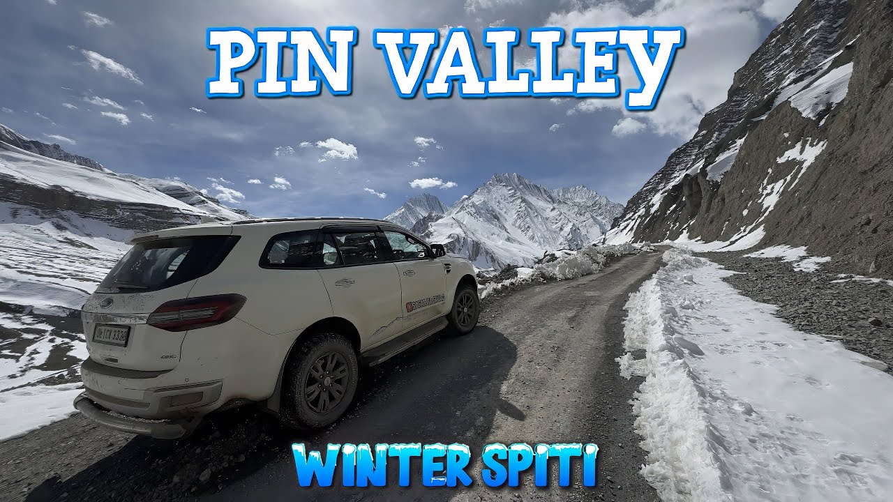 Our Ford Endeavour in Dangerous But Beautiful Pin Valley | Winter Spiti 2024 | Ep-12 | Safar Ka Swag