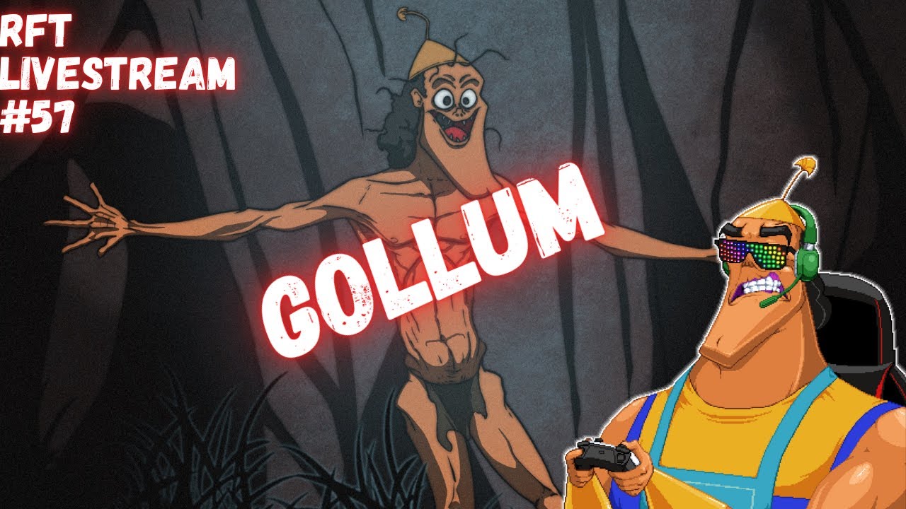 RFT LIVESTREAM #57 - Lord of Ring: Gollum pt. 3