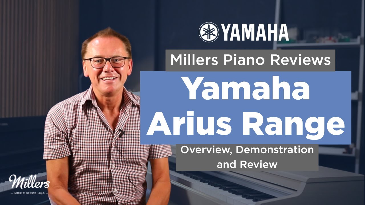 Yamaha's Arius Range Review (YDP-165, YDP-135, YDP-S35 and YDP-S55)
