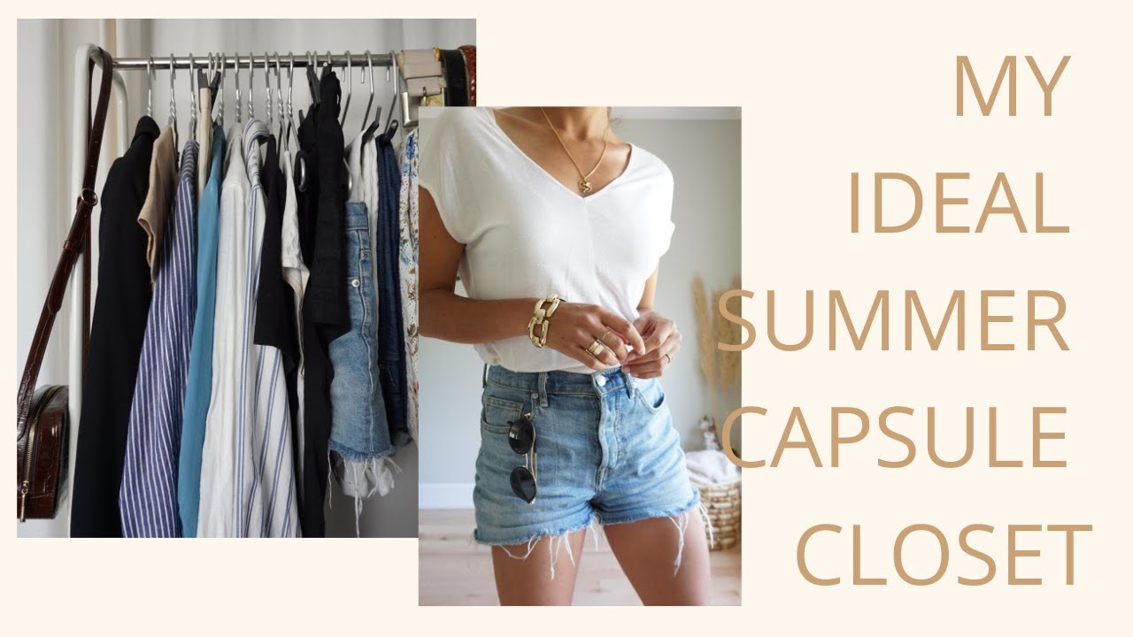 25 Item Summer Capsule Wardrobe | If I Had a 25 Item Summer Wardrobe ...