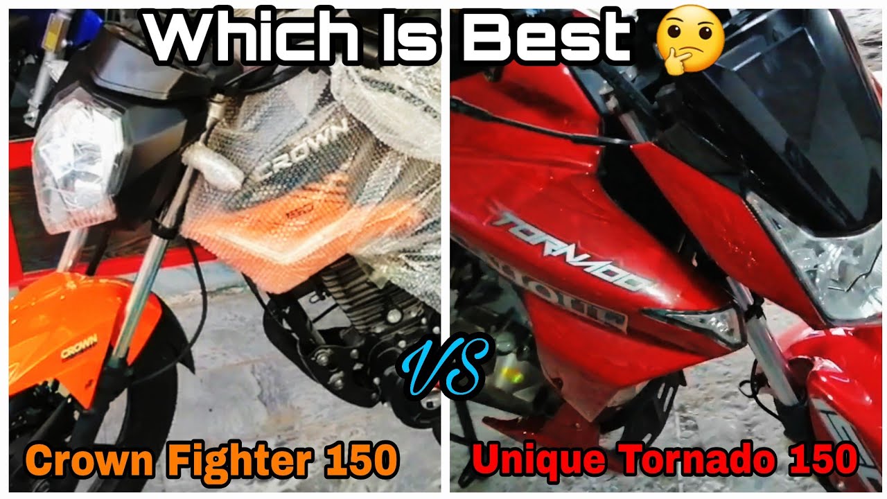 Unique Tornado 150 vs Crown Fighter Fit 150 /  price  / specs / resale / comparison