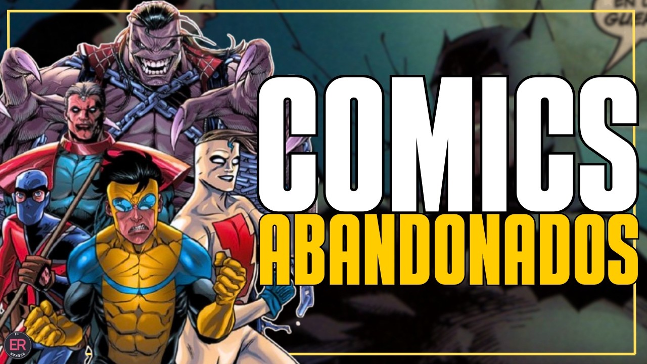 C&oacute;mics Que NUNCA Tuvieron Final | El Reeker