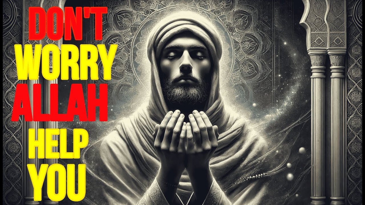 Give it to Allah and Free Your Mind from Worries