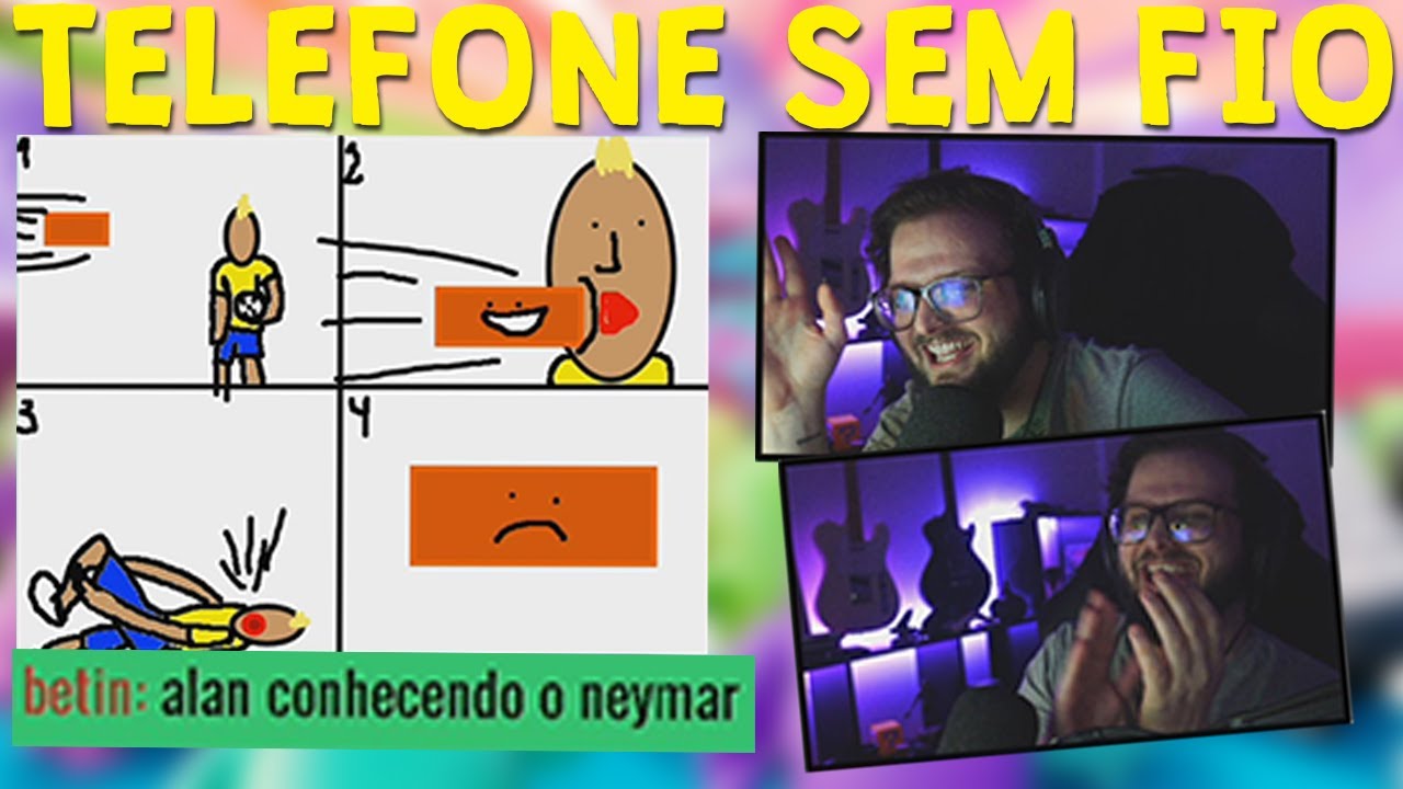 como o alan conheceu neymar - TELEFONE SEM FIO