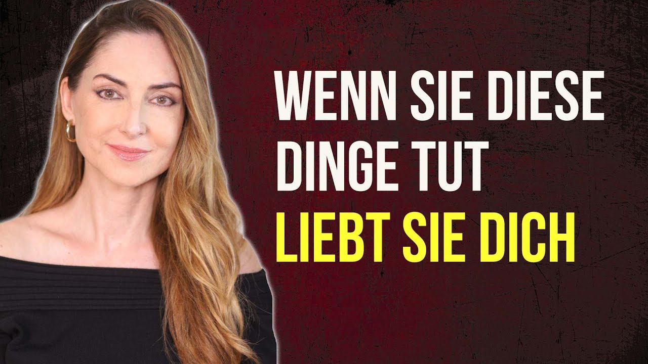 Diese Dinge tun Frauen NUR, wenn sie dich wirklich lieben