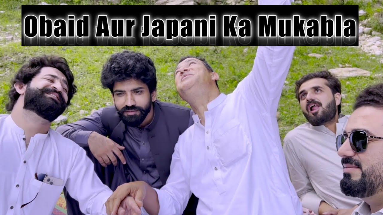 Vlog 015 - Obaid Aur Japani ka mukabla Shangla may - Our Vines