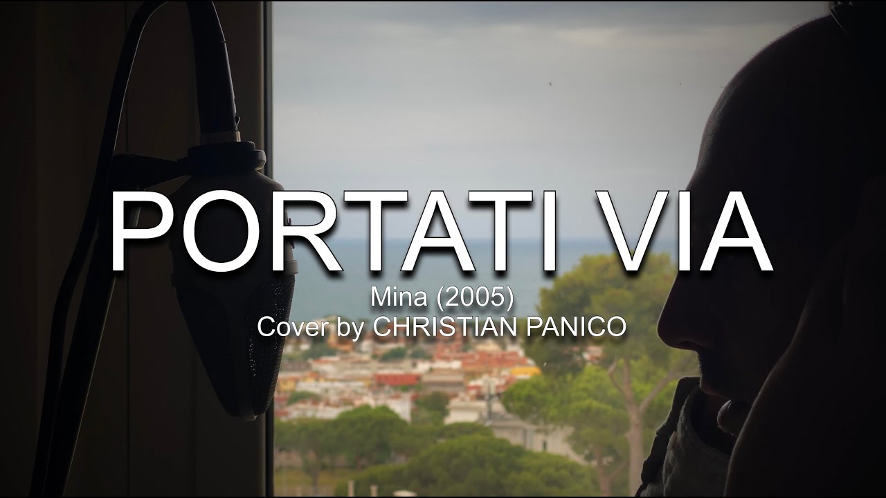PORTATI VIA - MINA (Cover by CHRISTAIN PANICO) #mina