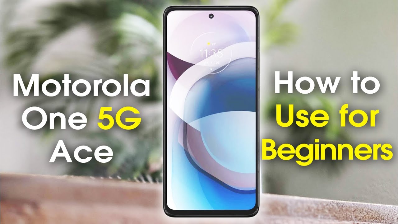 Motorola One 5G Ace для начинающих (изучите основы за считанные минуты) | Руководство пользовател...