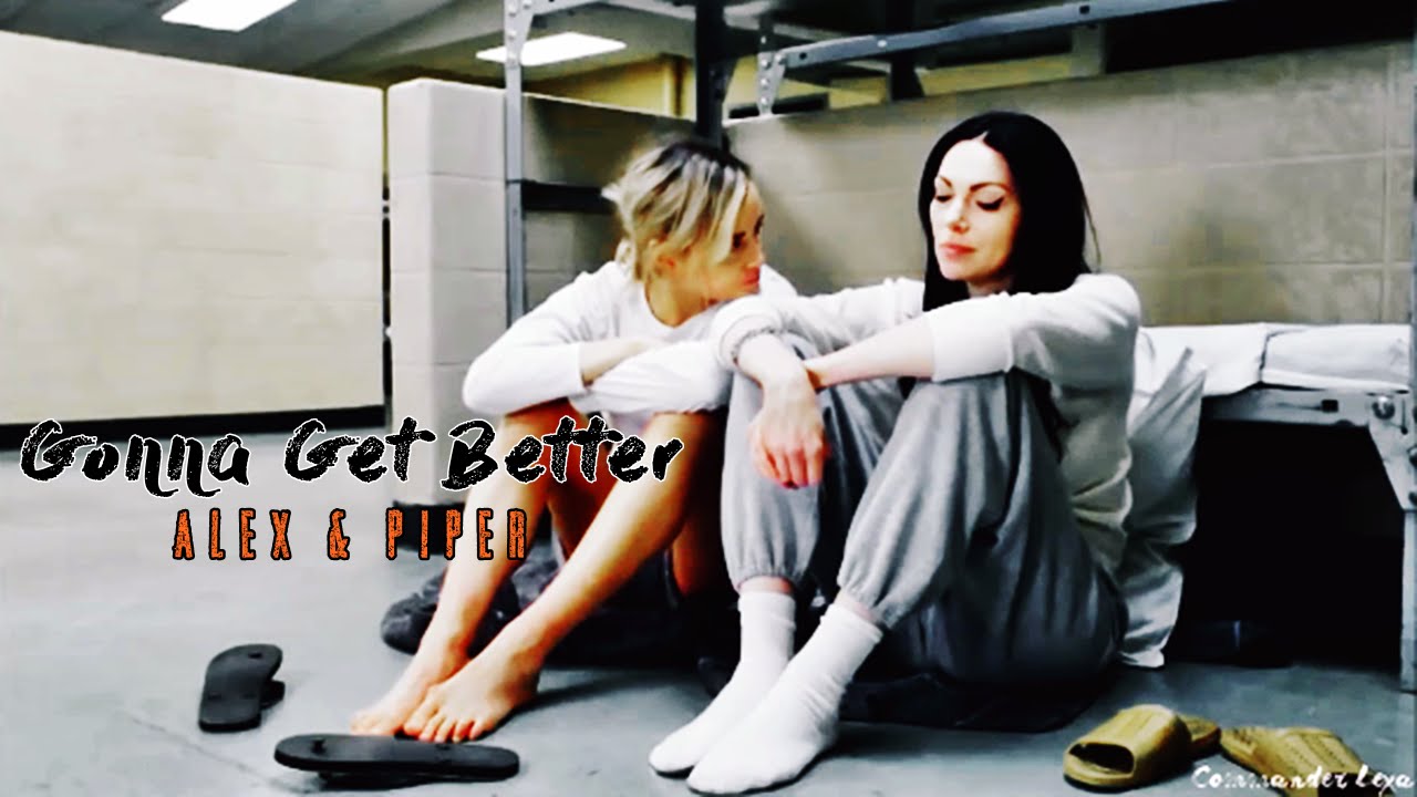 Alex & Piper | Gonna Get Better