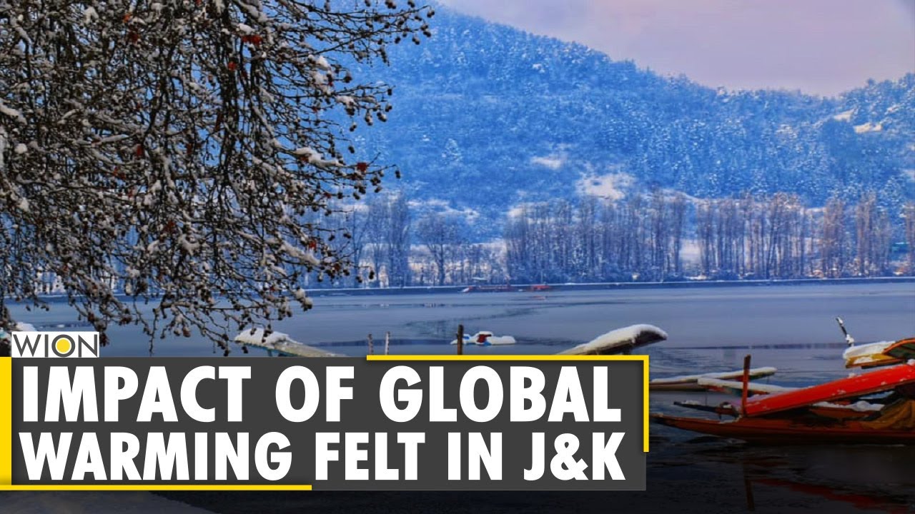 WION Fineprint: Jammu & Kashmir feel the effects of extreme climate change | India | English News