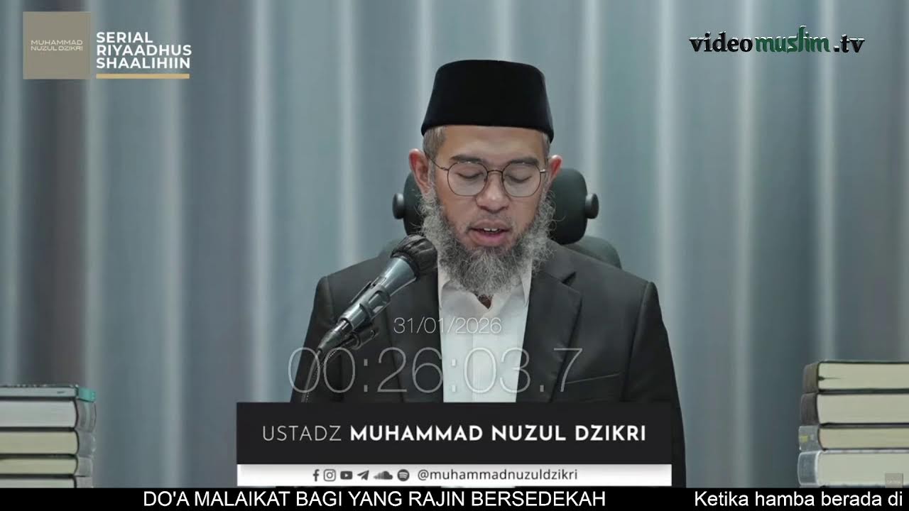 2013. Riyaadhus Shaalihiin | Ustadz Muhammad Nuzul Dzikri