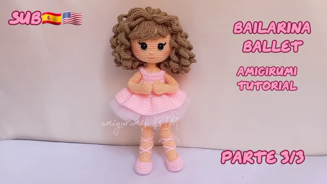 ТАНЦОР БАЛЕТА #easy #amigurumi ЧАСТЬ 3/3 англ суб - esp