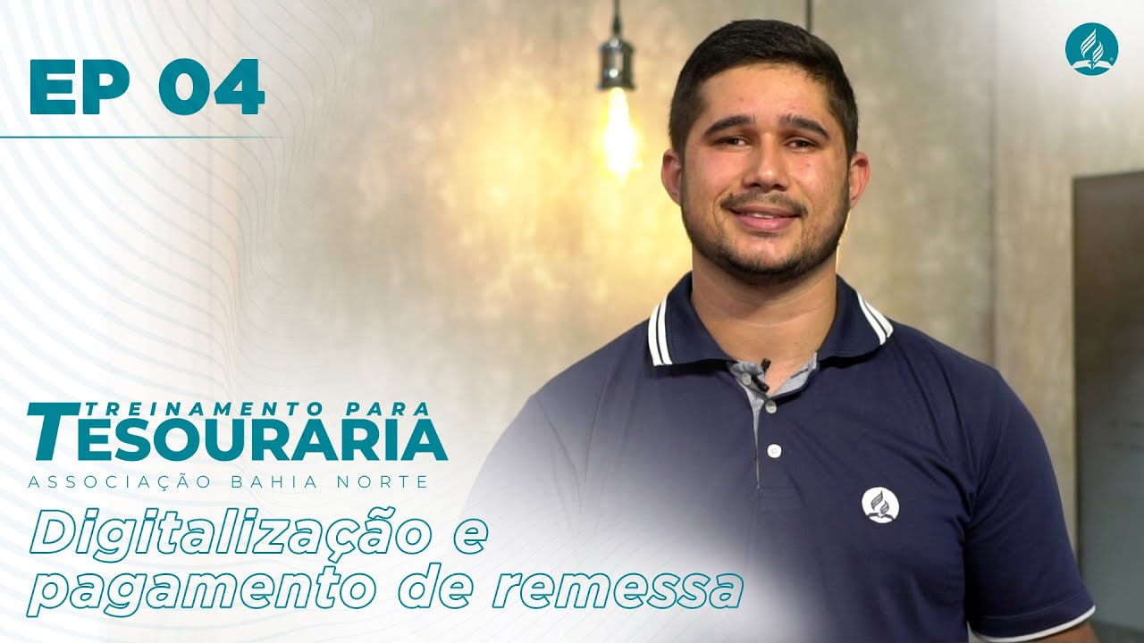 EP 04 - Digitalização do Processo de Pagamento de Remessa | Treinamento Tesouraria