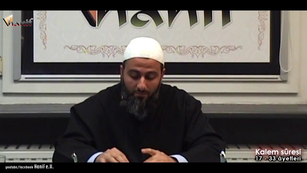Kalem sûresi (17-33 ayetler) Tefsir - Muharrem Çakır