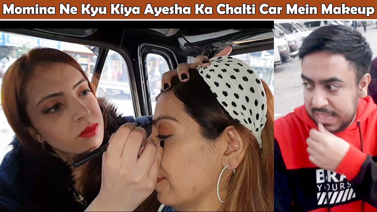 Momina Bhabhi Ne Kyu Kiya Ayesha Ka Chalti Car Mein Makeup | Life With Bilal