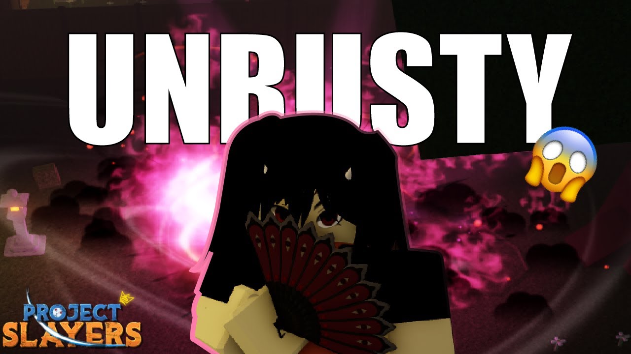UNRUSTY ARC!! - PROJECT SLAYERS