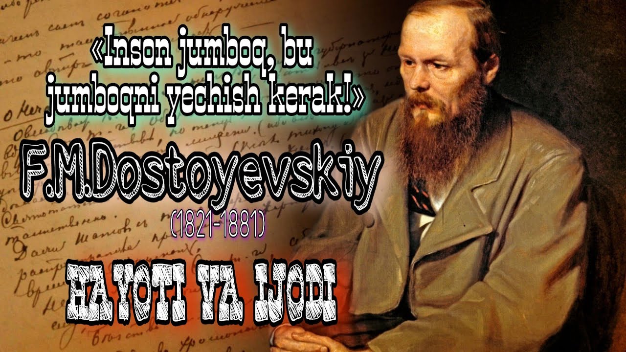 ADIBLAR HAYOTI | F.M.Dostoyeyvskiy HAYOTI VA IJODI - Tarjimai holi. — TURSUNOFF KUTUBXONASI.
